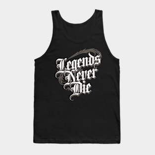 Legends Never Die Tank Top